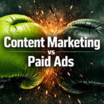 Content Marketing vs Paid Ads